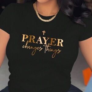 Prayer Changes Things Black Gold Tee Shirt Christian Faith Casual Religious